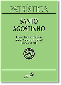 Livro Patrística - Comentário aos Salmos (51-100) - Vol. ...