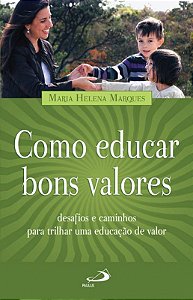 Livro Como educar bons valores