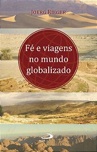Livro Fé e viagens no mundo globalizado