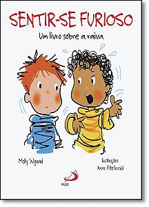 Livro Sentir-se furioso: um livro sobre a raiva