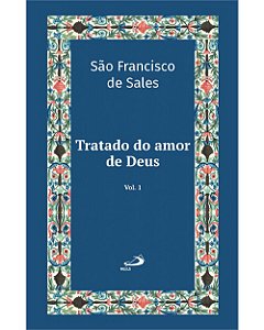 Livro Tratado Do Amor De Deus - Vol 21/1 - Luxo