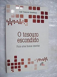 Livro O tesouro escondido: Para uma busca interior