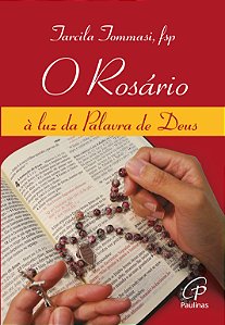 Livro O Rosário, À Luz Da Palavra De Deus