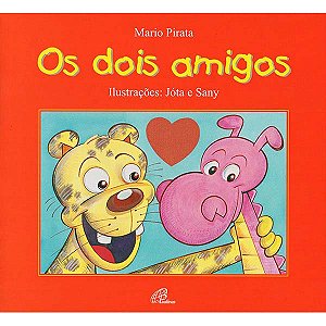 Livro Os dois amigos