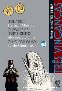 Livro Três Vinganças - Moby Dick / O Conde De Monte Cristo / Ol...