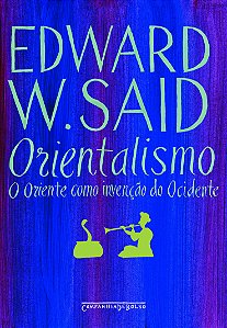Livro Orientalismo: O Oriente como invenção do Ocidente