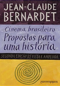 Livro Cinema brasileiro: propostas para uma história