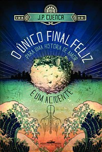 Livro O único final feliz para uma história de amor é um ...