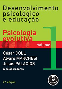 Livro Desenvolvimento psicológico e educação: volume 1: p...