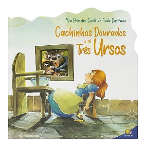 Livro Meu Primeiro Conto de Fada Ilustrado: Cachinhos Dourados ...