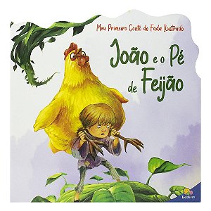 Livro Meu Primeiro Conto de Fada Ilustrado: João e o Pé de Feij...