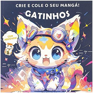 Livro Crie e Cole o seu Mangá! Gatinhos