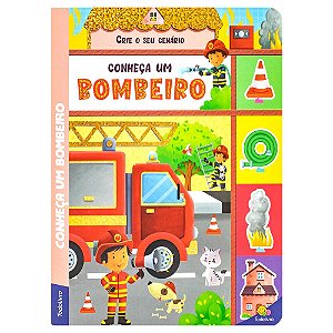 Livro Crie o seu Cenário! Conheça um Bombeiro