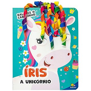 Livro Balance o Cabelinho: Íris, A Unicórnio
