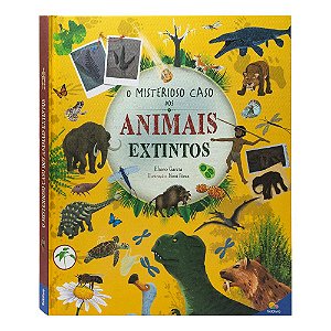 Livro O Misterioso Caso dos Animais Extintos