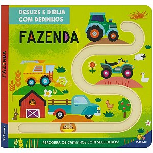 Livro Deslize e Dirija com Dedinhos: Fazenda