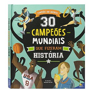 Livro Campeões que Inspiram: 30 Campeões Mundiais que Fizeram H...