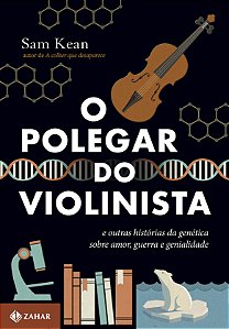 Livro O polegar do violinista: E outras histórias da gené...