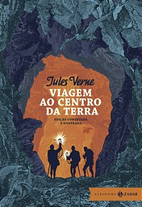 Livro Viagem ao centro da Terra: edição comentada e ilust...