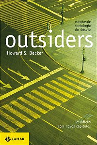Livro Outsiders: Estudos de sociologia do desvio (2a ediç...