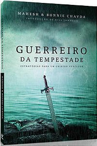 Livro Guerreiro Da Tempestade: Estratégias Para Um Cristã...