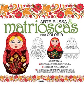 Livro Arte russa e matrioscas para colorir