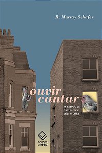 Livro OuvirCantar: 75 exercícios para ouvir e criar músic...