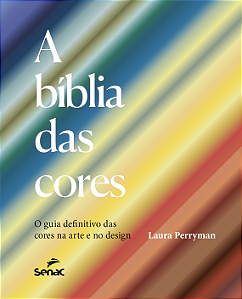 Livro A Bíblia Das Cores: O Guia Definitivo Das Cores Na ...