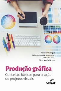 Livro Produção Gráfica - Conceitos Básicos Para Criação D...