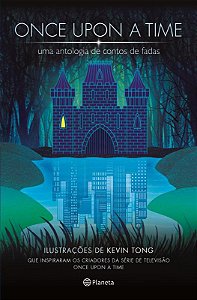 Livro Once Upon A Time - Uma Antologia De Contos De