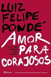 Livro Amor para corajosos