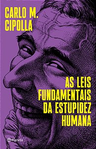 Livro As leis fundamentais da estupidez humana