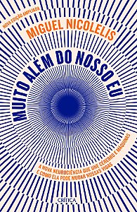 Livro Muito além do nosso eu: a nova neurociência que une...