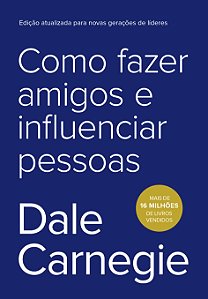 Livro Como fazer amigos e influenciar pessoas