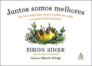 Livro Juntos somos melhores: Um livro inspirador sobre o ...