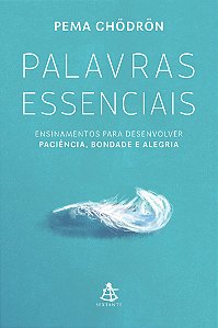 Livro Palavras essenciais: Ensinamentos para desenvolver ...