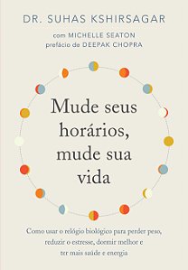 Livro Mude seus horários, mude sua vida: Como usar o reló...