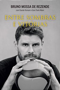 Livro Entre Sombras E Vitórias