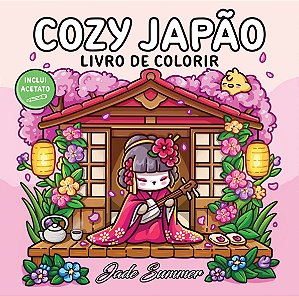 Livro Cozy Japão - Livro De Colorir