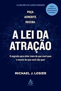 Livro A Lei Da Atração: O Segredo Para Obter Mais Do Que Você Q...