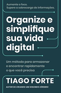 Livro Organize E Simplifique Sua Vida Digital