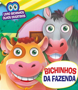 Livro Bichinhos olhos divertidos: bichinhos da fazenda