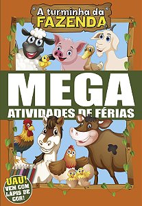 Livro A turminha da fazenda: mega atividades de férias