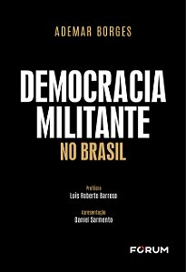 Livro Democracia militante no Brasil