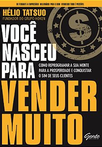 Livro Você nasceu para vender MUITO: Como reprogramar a s...