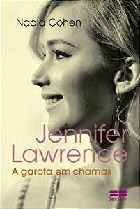 Livro Jennifer Lawrence: A garota em chamas: A Garota em ...