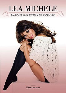 Livro Lea Michele: diário de uma estrela em ascensão