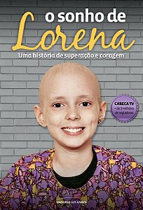 Livro O sonho de Lorena: uma história de superação e cora...
