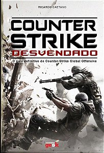 Livro Counter-Strike desvendado: o guia definitivo do Cou...