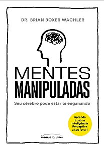 Livro Mentes manipuladas: seu cérebro pode estar te engan...